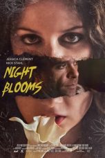 Night Blooms (2021) WEBRip 480p, 720p & 1080p Mkvking - Mkvking.com