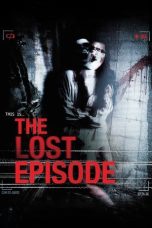 The Lost Episode (2012) BluRay 480p, 720p & 1080p Mkvking - Mkvking.com
