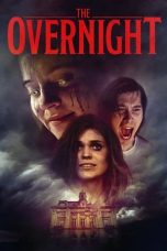 The Overnight (2022) WEBRip 480p, 720p & 1080p Mkvking - Mkvking.com