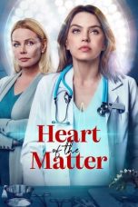 Heart of the Matter (2022) WEBRip 480p, 720p & 1080p Mkvking - Mkvking.com