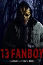 13 Fanboy (2021) BluRay 480p, 720p & 1080p Mkvking - Mkvking.com