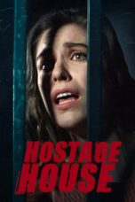 Hostage House (2021) WEBRip 480p, 720p & 1080p Mkvking - Mkvking.com