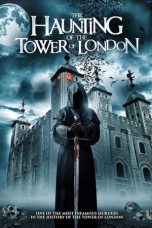 The Haunting of the Tower of London (2022) WEBRip 480p, 720p & 1080p Mkvking - Mkvking.com