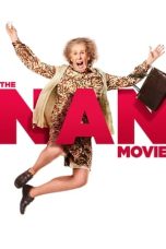 The Nan Movie (2022) BluRay 480p, 720p & 1080p Mkvking - Mkvking.com