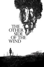 The Other Side of the Wind (2018) WEBRip 480p, 720p & 1080p Mkvking - Mkvking.com