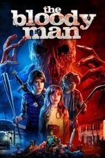 The Bloody Man (2020) WEBRip 480p, 720p & 1080p Mkvking - Mkvking.com