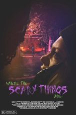Where the Scary Things Are (2022) WEBRip 480p, 720p & 1080p Mkvking - Mkvking.com