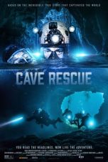 Cave Rescue (2022) BluRay 480p, 720p & 1080p Mkvking - Mkvking.com