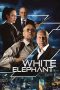 White Elephant (2022) BluRay 480p, 720p & 1080p Mkvking - Mkvking.com