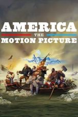 America: The Motion Picture (2021) WEB-DL 480p, 720p & 1080p Mkvking - Mkvking.com