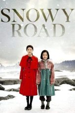 Snowy Road (2015) WEBRip 480p, 720p & 1080p Mkvking - Mkvking.com