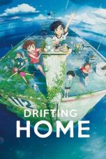 Drifting Home (2022) WEBRip 480p, 720p & 1080p Mkvking - Mkvking.com