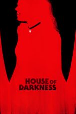 House of Darkness (2022) WEBRip 480p, 720p & 1080p Mkvking - Mkvking.com