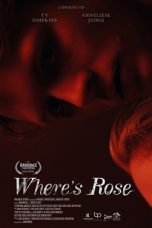 Where's Rose (2021) WEBRip 480p, 720p & 1080p Mkvking - Mkvking.com