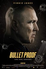 Bullet Proof (2022) BluRay 480p, 720p & 1080p Mkvking - Mkvking.com