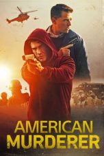 American Murderer (2022) BluRay 480p, 720p & 1080p Full HD Movie Download