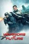 Warriors of Future (2022) WEB-DL 480p, 720p & 1080p Full HD Movie Download
