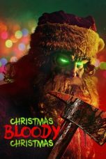 Christmas Bloody Christmas (2022) BluRay 480p, 720p & 1080p Full HD Movie Download