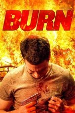 Burn (2022) WEBRip 480p, 720p & 1080p Full HD Movie Download