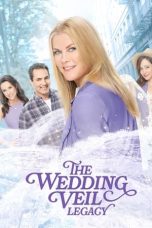 The Wedding Veil Legacy (2022) BluRay 480p, 720p & 1080p Full HD Movie Download