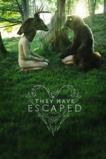 They Have Escaped (2014) BluRay 480p, 720p & 1080p Full HD Movie Download