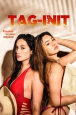 Tag-init (2023) WEB-DL 480p, 720p & 1080p Full HD Movie Download