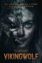 Viking Wolf (2022) WEBRip 480p, 720p & 1080p Full HD Movie Download