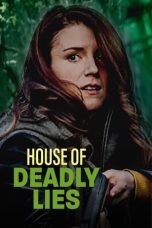 House of Deadly Lies (2023) WEBRip 480p, 720p & 1080p Full HD Movie Download