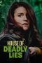 House of Deadly Lies (2023) WEBRip 480p, 720p & 1080p Full HD Movie Download