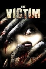 The Victim (2006) BluRay 480p & 720p Full HD Movie Download