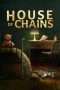 House of Chains (2022) WEBRip 480p, 720p & 1080p Full HD Movie Download