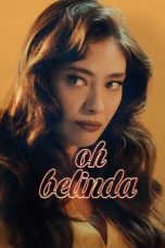 Oh Belinda (2023) WEBRip 480p, 720p & 1080p Full HD Movie Download