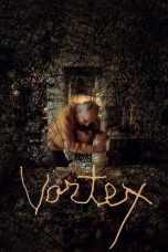 Vortex (2021) BluRay 480p, 720p & 1080p Full HD Movie Download