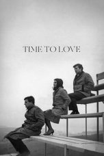Time to Love (1965) WEBRip 480p, 720p & 1080p Full HD Movie Download