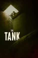 The Tank (2023) WEBRip 480p, 720p & 1080p Full HD Movie Download