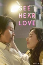 See Hear Love (2023) WEB-DL 480p, 720p & 1080p Full HD Movie Download
