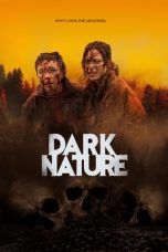 Dark Nature (2022) WEBRip 480p, 720p & 1080p Full HD Movie Download