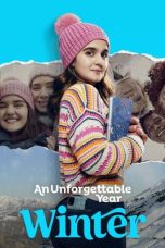 An Unforgettable Year: Winter (2023) WEBRip 480p, 720p & 1080p Full HD Movie Download