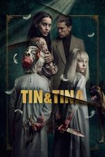 Tin & Tina (2023) WEBRip 480p, 720p & 1080p Full HD Movie Download