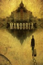 Mandorla (2015) WEBRip 480p, 720p & 1080p Full HD Movie Download
