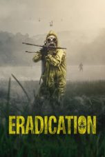 Eradication (2022) BluRay 480p, 720p & 1080p Full HD Movie Download