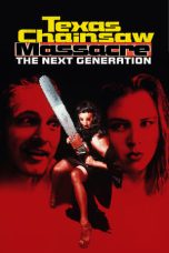 Texas Chainsaw Massacre: The Next Generation (1995) BluRay 480p & 720p Full HD Movie Download