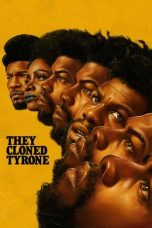 They Cloned Tyrone (2023) WEB-DL 480p, 720p & 1080p Full HD Movie Download