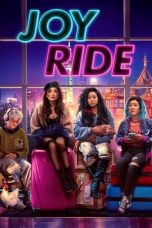Joy Ride (2023) WEB-DL 480p, 720p & 1080p Full HD Movie Download