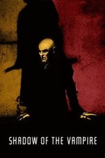 Shadow of the Vampire (2000) BluRay 480p, 720p & 1080p Full HD Movie Download