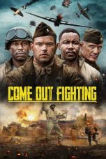 Come Out Fighting (2022) BluRay 480p, 720p & 1080p Full HD Movie Download