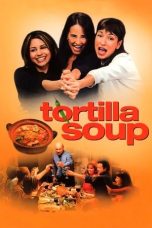 Tortilla Soup (2001) WEB-DL 480p, 720p & 1080p Full HD Movie Download