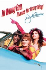To Wong Foo Thanks for Everything, Julie Newmar (1995) BluRay 480p, 720p & 1080p Full HD Movie Download