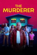 The Murderer (2023) WEB-DL 480p, 720p & 1080p Full HD Movie Download