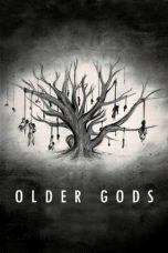 Older Gods (2023) WEB-DL 480p, 720p & 1080p Full HD Movie Download